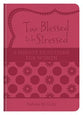 Too Blessed to Be Stressed: 3-Minute Devotions For Women (3 Minute Devotions Series)