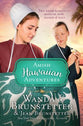 The Amish Hawaiian Adventures: Two Amish Romances Blossom on the Big Island