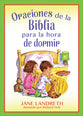 Oraciones De La Biblia Para La Hora De Dormir (Spanish)