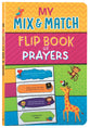 My Mix and Match Flip Book of Prayers