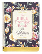The Bible Promise Book For Mothers