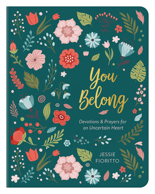 You Belong: Devotions & Prayers For An Uncertain Heart