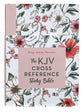 KJV Cross Reference Study Bible Magnolia Blossom (Red Letter Edition)