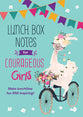 Lunch Box Notes For Courageous Girls (Courageous Girls Series)