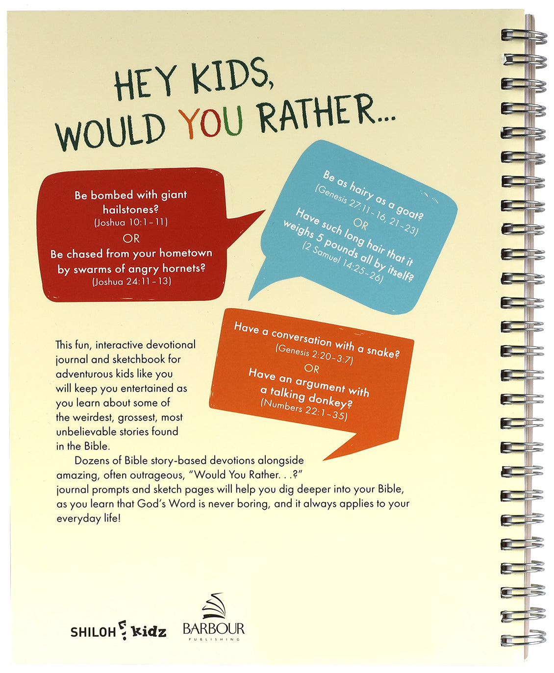 Would You Rather...?: An Interactive Devotional Journal and Sketchbook For Adventurous Kids!
