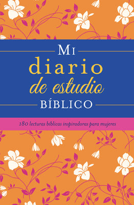 Mi Diario De Estudio Biblico: Inspiradoras Lecturas De La Biblia Para Mujeres (Spanish Edition)