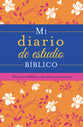 Mi Diario De Estudio Biblico: Inspiradoras Lecturas De La Biblia Para Mujeres (Spanish Edition)