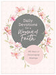 Daily Devotions For a Woman of Faith: 365 Days of Encouraging Readings