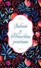 Salmos Y Proverbios Preciosos (Beloved Psalms And Proverbs) (Spanish)