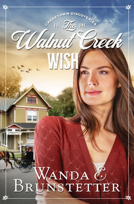 The Walnut Creek Wish (#01 in Creektown Discoveries Series)