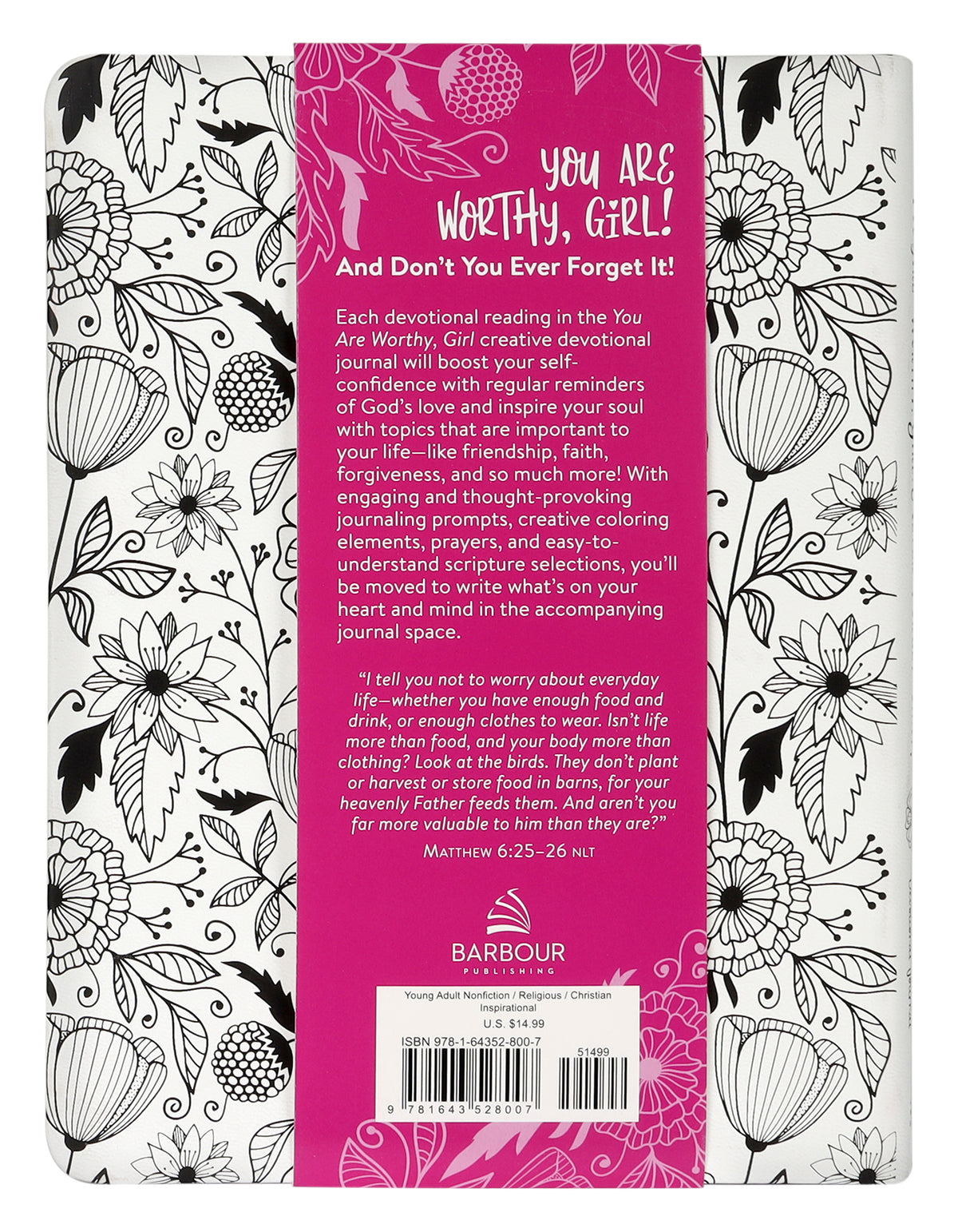 You Are Worthy, Girl. Never Forget That!: A Creative Devotional Journal