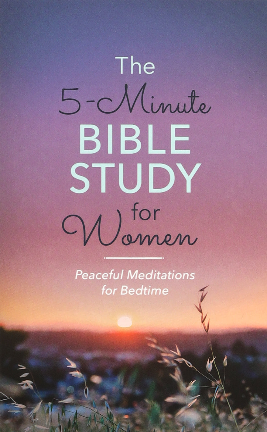 5-Minute Bible Study For Women: The Peaceful Meditations For Bedtime