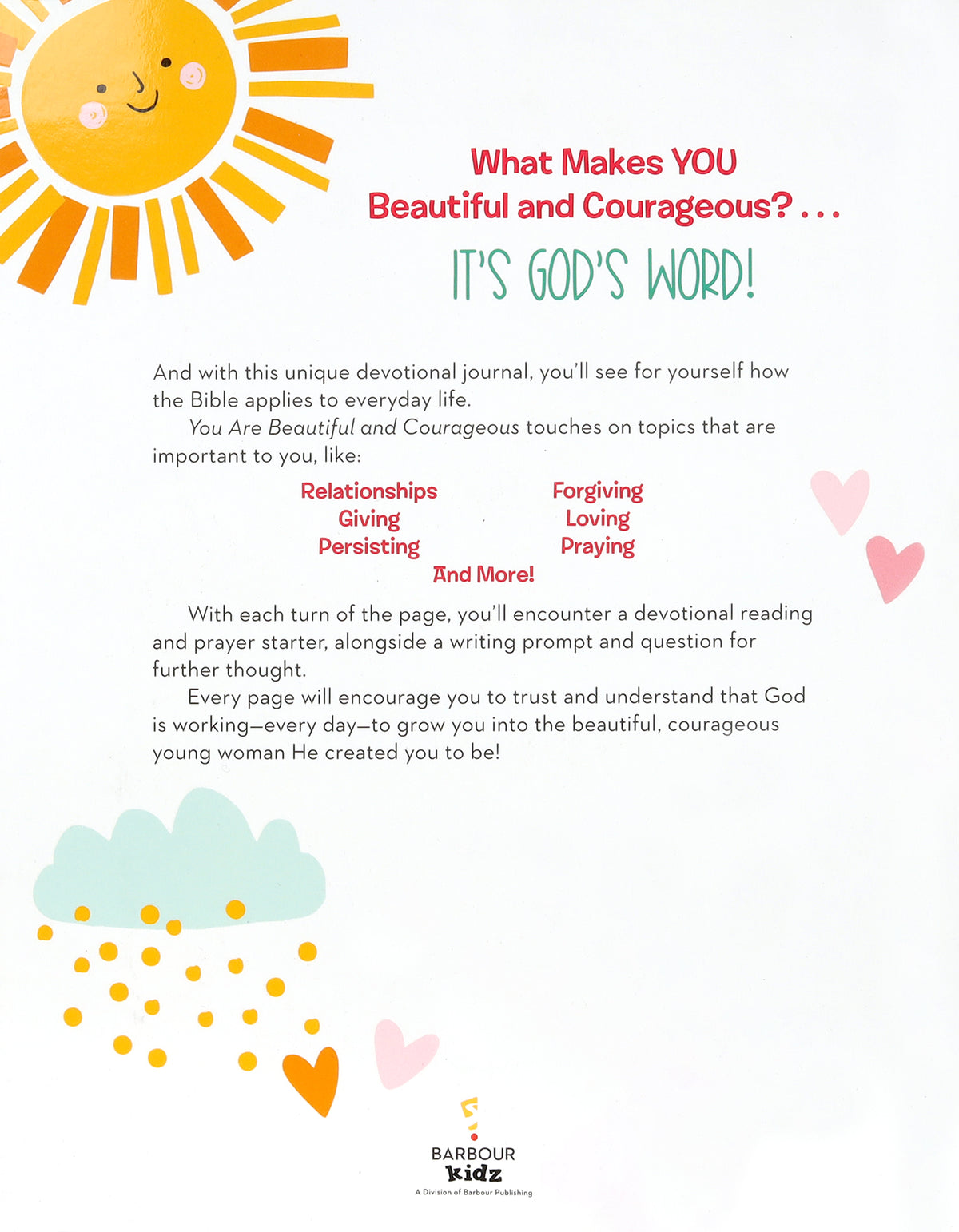You Are Beautiful and Courageous: A Devotional Journal For Girls (Courageous Girls Series)