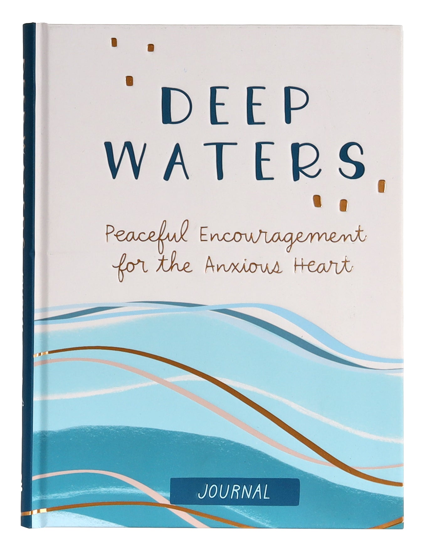Journal: Deep Waters: Peaceful Encouragement For the Anxious Heart