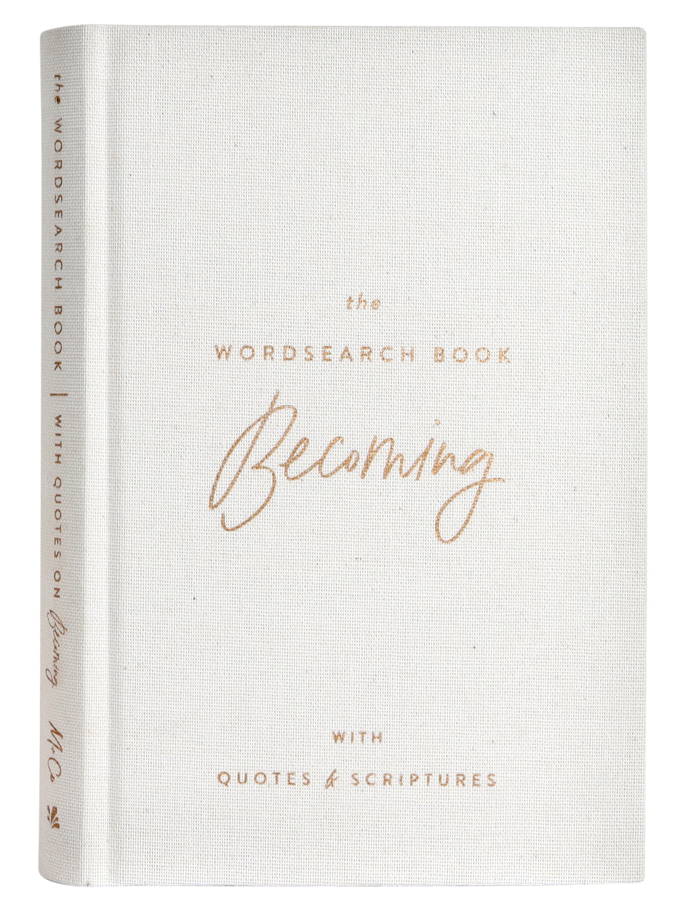 The Wordsearch Book: Becoming With Quotes & Scripture