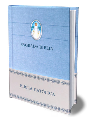 Biblia Catolica En Espanol Tapa Dura Azul Con Virgen Milagrosa En Cubierta/Catholic Bible Spanish Blue Compact