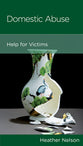 Domestic Abuse: Help For Victims (Marriage Mini Books Series)