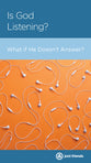 Is God Listening?: When His Answer is No (Personal Change Minibooks Series)