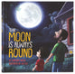 The Moon is Always Round