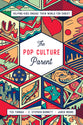 The Pop Culture Parent: Helping Kids Engage Their World For Christ
