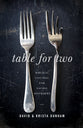 Table For Two: Biblical Counsel For Eating Disorders