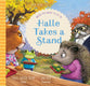 Halle Takes a Stand: When You Want to Fit in (Good News For Little Hearts Series)