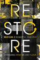 Restore: Changing How We Live and Love (Study Guide With Leader's Notes)