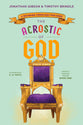 The Acrostic of God: A Rhyming Theology For Kids (Acrostic Theology For Kids Series)
