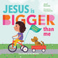 Jesus is Bigger Than Me: True Stories of His Miracles (Beginner's Gospel Story Book Series)