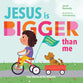 Jesus is Bigger Than Me: True Stories of His Miracles (Beginner's Gospel Story Book Series)