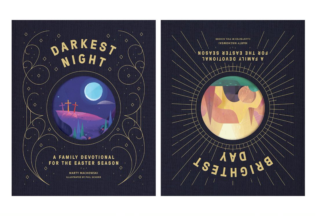 Darkest Night Brightest Day: A Family Devotional For the Easter Season