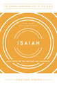 Isaiah : Good News For the Wayward and Wandering (Study Guide, Leader Notes) (Gospel Centered Life In The Bible Series)