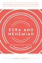 Ezra/Nehemiah : Rebuilding What's Ruined (Study Guide, Leader Notes) (Gospel Centered Life In The Bible Series)