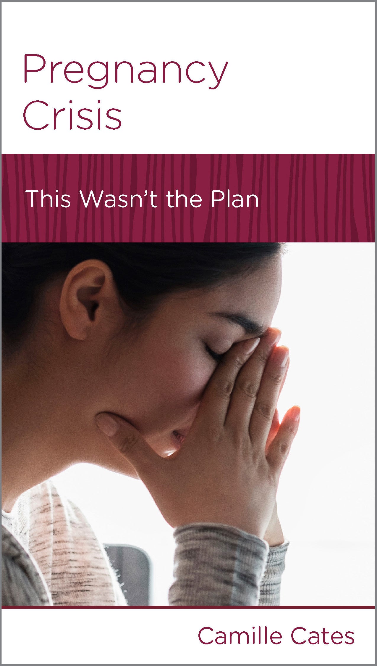 Pregnancy Crisis: This Wasn't the Plan