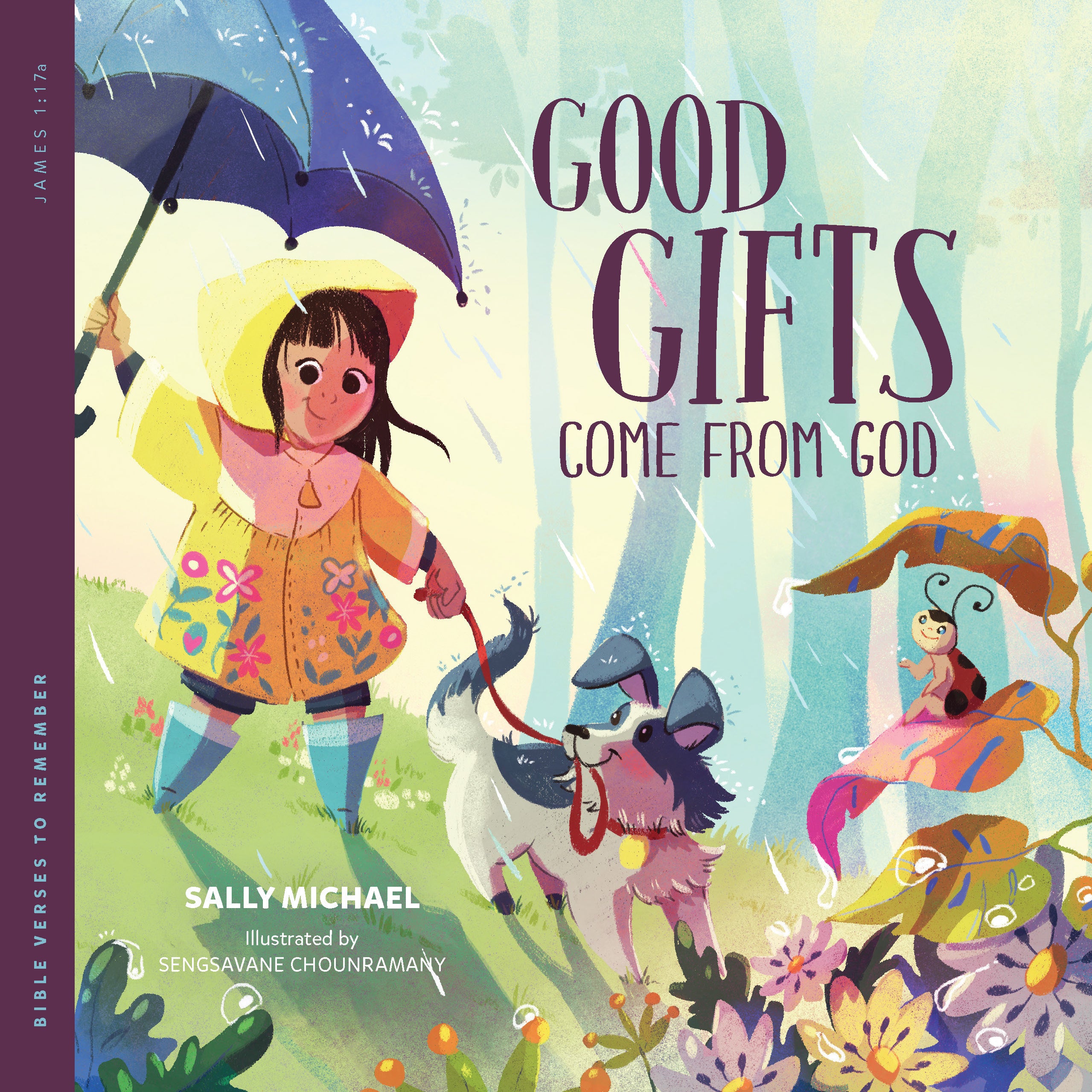 Good Gifts Come from God (Bible Verses to Remember Series)