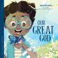 Our Great God (Bible Verses to Remember Series)