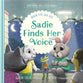 Sadie Finds Her Voice: When You Feel Shy (Good News for Little Hearts Series)