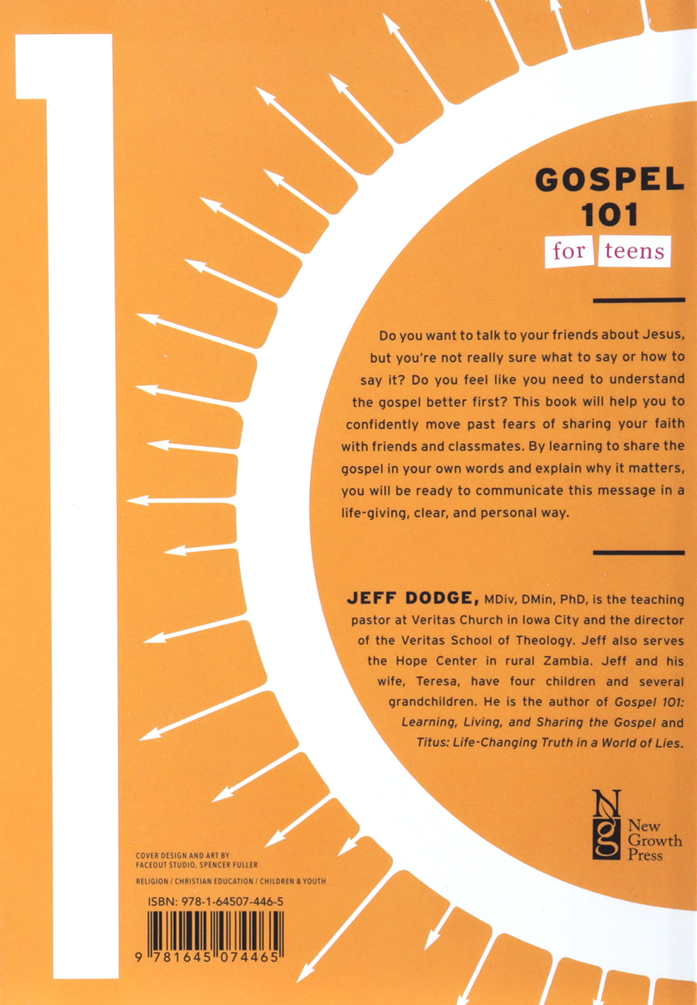 Gospel 101 for Teens: Learning, Living, and Sharing the Gospel