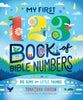My First 123 Book of Bible Numbers (Big Truths for Little Minds Series)