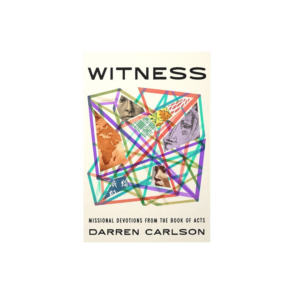 Witness: Missional Devotions from the Book of Acts