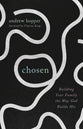Chosen: Building Your Family the Way God Builds His