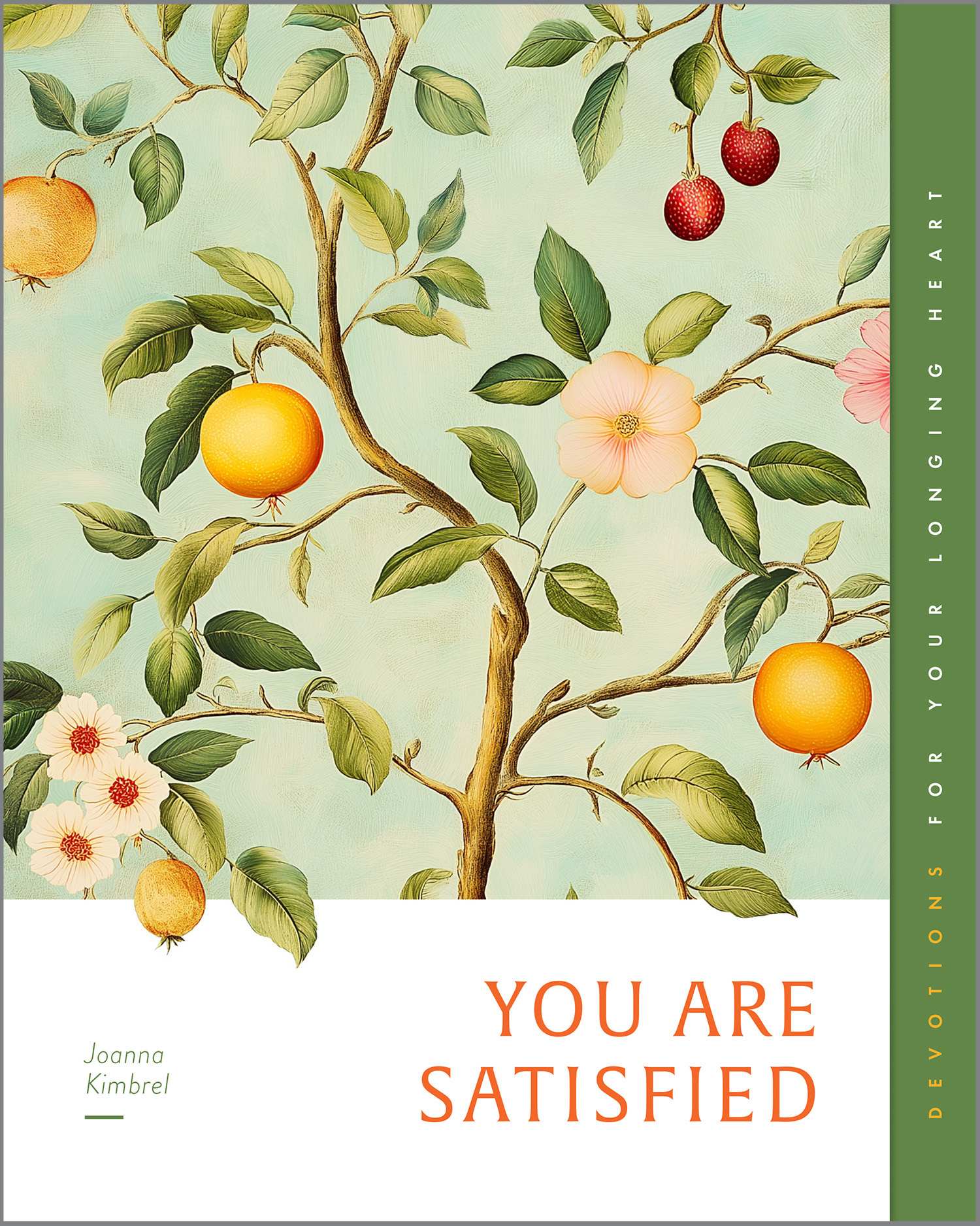 You Are Satisfied: Devotions for Your Longing Heart (Gospel Truth for Women Series)