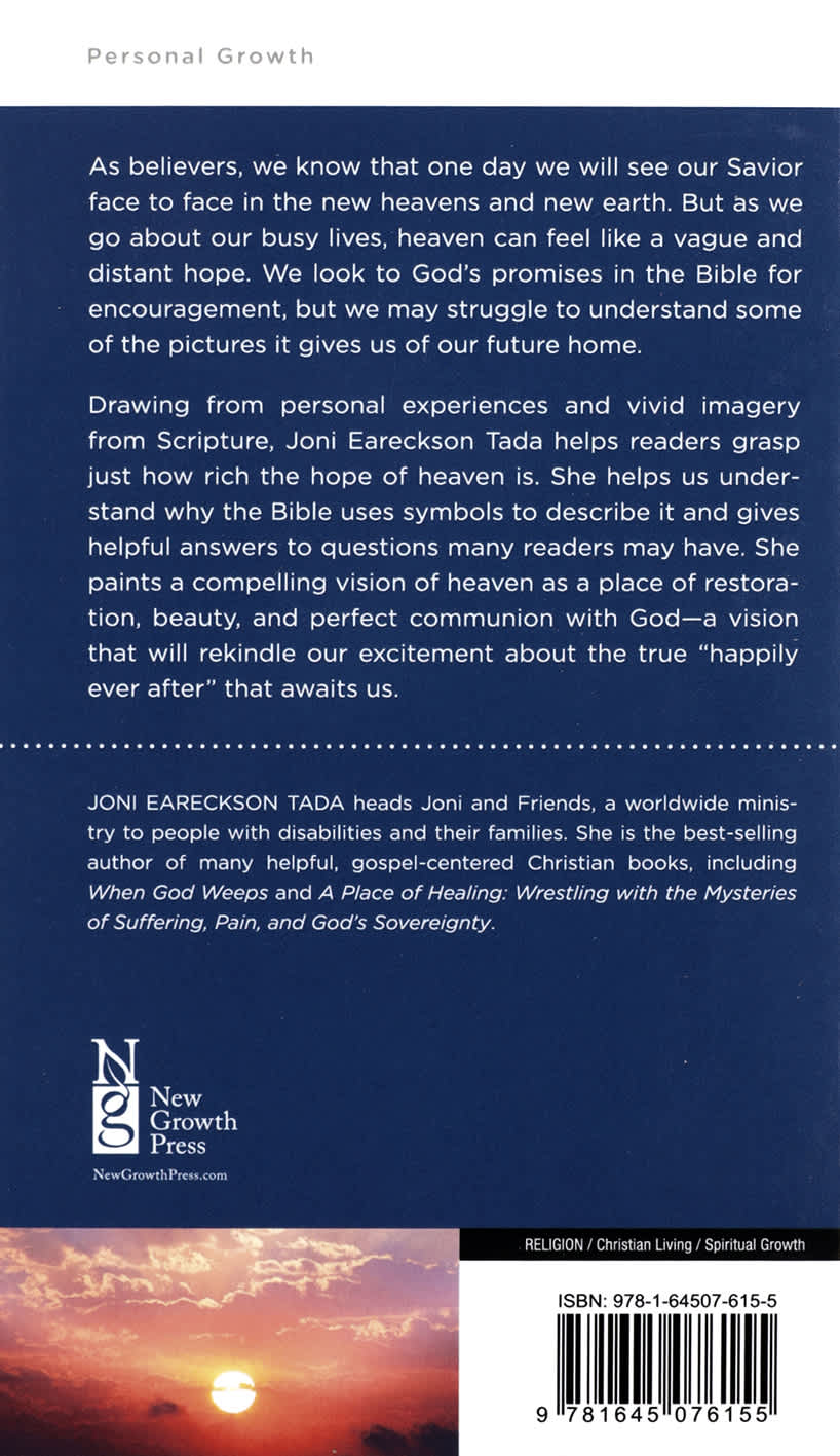 The Hope of Heaven: Starting Eternal Life in the Here and Now (Personal Change Minibooks Series)