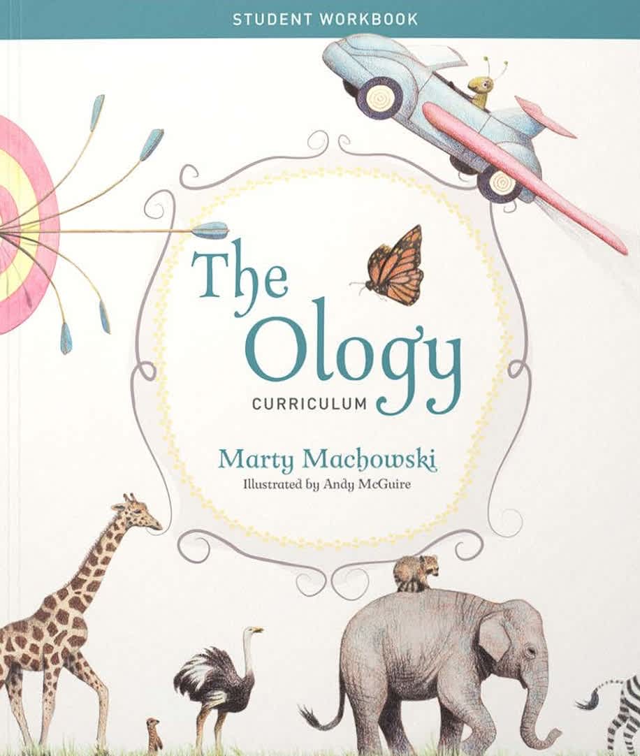 The Ology Curriculum (Student Workbook): Ancient Truths Ever New