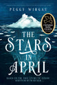 The Stars in April: Based on the True Story of Twelve-Year-Old Titanic Survivor, Ruth Becker