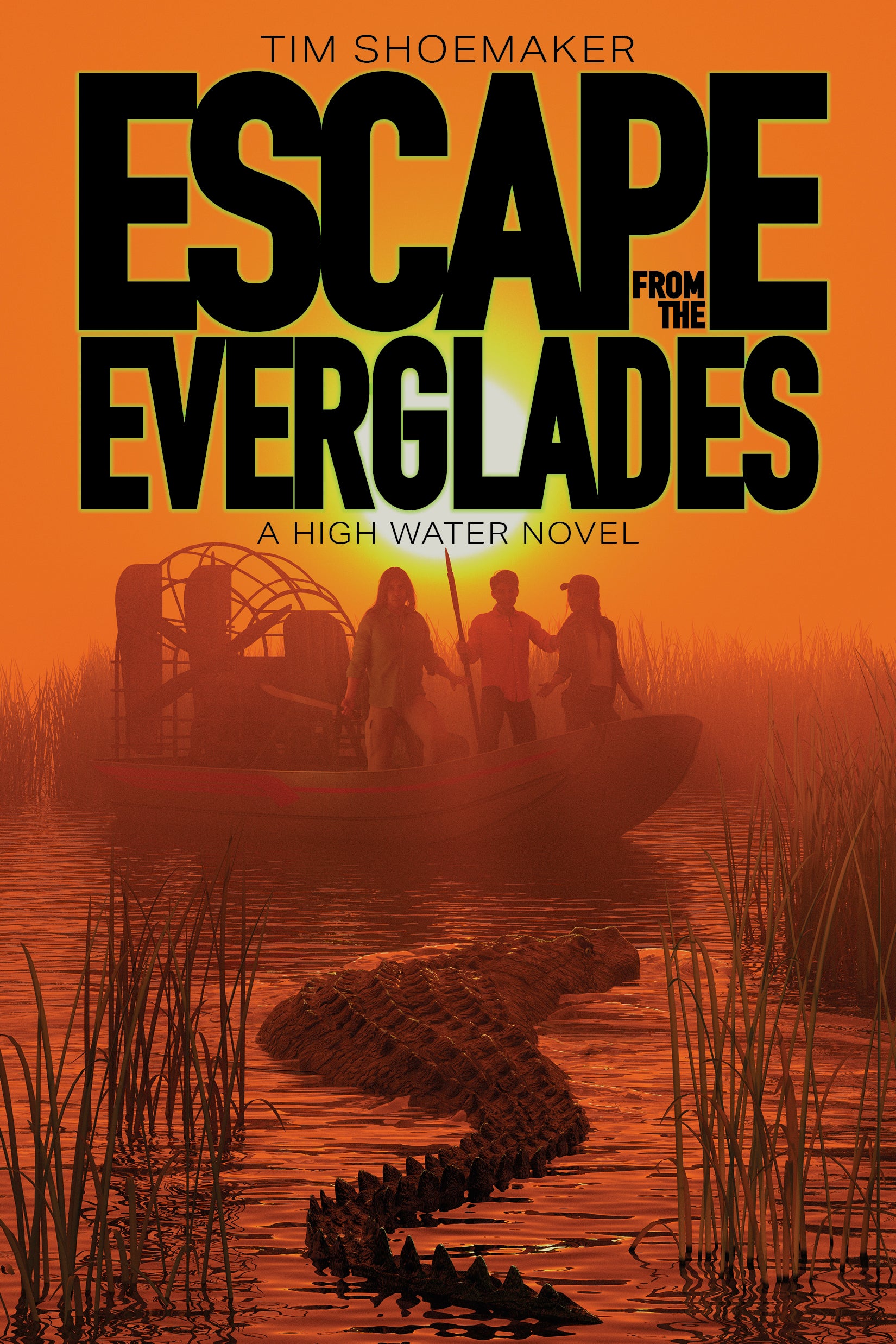 Escape From the Everglades (#01 in High Water Series)