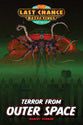 Terror From Outer Space (#05 in Last Chance Detectives Series)