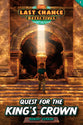 Quest For the King's Crown (#07 in Last Chance Detectives Series)