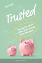 Trusted: Preparing Your Kids For a Lifetime of God-Honoring Money Management