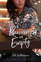 Running on Empty (#07 in Riverbend Friends Series)